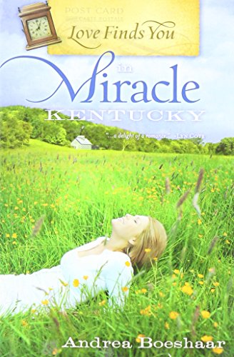 Love Finds You in Miracle, Kentucky (By: Andrea Boeshaar) cover