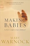 Making Babies Is There A Right To Have Children English Edition