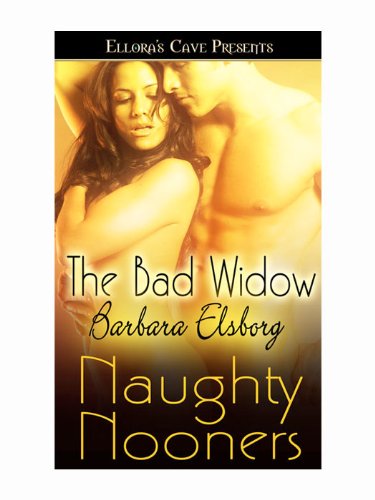The Bad Widow (By: Barbara Elsborg) cover