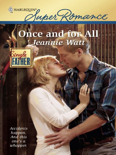 Once and for All (By: Jeannie Watt) cover