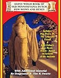 Gypsy Witch Book Of Old Pennsylvania Dutch Powwows And Hexes English Edition