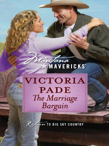 The Marriage Bargain (By: Victoria Pade) cover