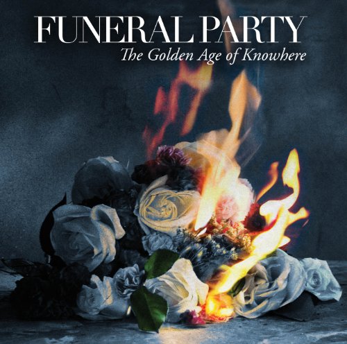 The Golden Age of Knowhere performed by Funeral Party