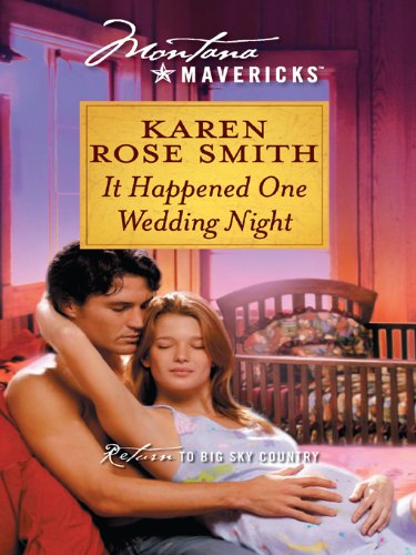 It Happened One Wedding Night (By: Karen Rose Smith) cover