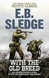 With The Old Breed The World War Two Pacific Classic English Edition