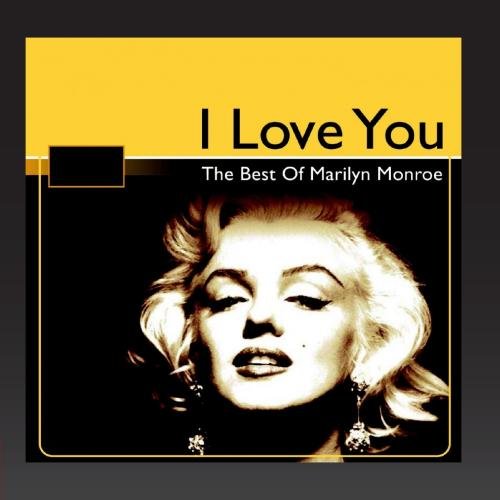 The Best of Marilyn Monroe (I Love You)