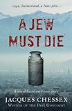 A Jew Must Die English Edition