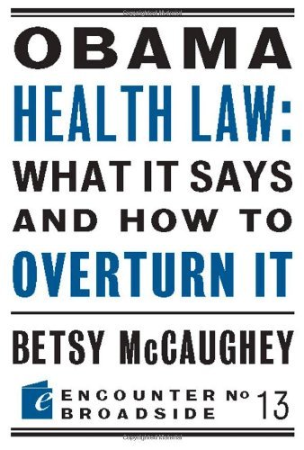 Obama Health Law (By: Betsy McCaughey) cover