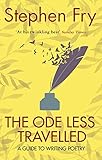 The Ode Less Travelled Unlocking The Poet Within English Edition