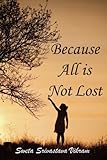 Because All Is Not Lost Verse On Grief World Voices Book 3 English Edition