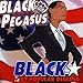 Song Intro by Black Pegasus on Black By Popular Demand at Amazon