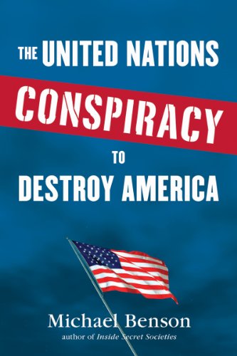 The United Nations Conspiracy to Destroy America book cover