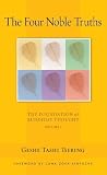 The Four Noble Truths The Foundation Of Buddhist Thought Volume 1 English Edition