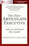 The New Articulate Executive Look Act And Sound Like A Leader English Edition