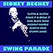 Song Weary Blues by Sidney Bechet on Swing Parade at Amazon