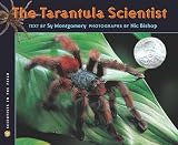 The Tarantula Scientist Scientists In The Field Series English Edition