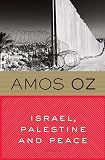 Israel Palestine And Peace Essays English Edition