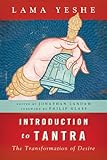 Introduction To Tantra The Transformation Of Desire English Edition