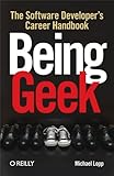 Being Geek The Software Developers Career Handbook English Edition