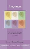 Emptiness The Foundation Of Buddhist Thought Volume 5 English Edition