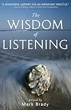 The Wisdom Of Listening English Edition