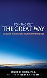 Pointing Out The Great Way The Stages Of Meditation In The Mahamudra Tradition English Edition