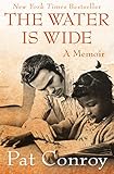 The Water Is Wide A Memoir English Edition