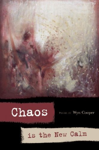 Chaos is the New Calm (By: Wyn Cooper) cover