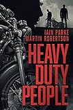 Heavy Duty People The Brethren Outlaw Motorcycle Club Crime Thriller Book 1 English Edition