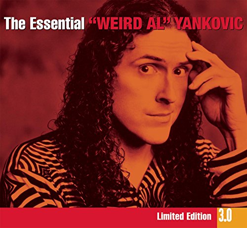 The Essential 3.0 Weird Al Yankovic