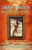 Before The Knife Memories Of An African Childhood English Edition