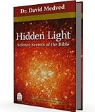 Hidden Light Science Secrets Of The Bible English Edition