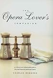 The Opera Lovers Companion English Edition