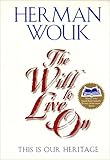 The Will To Live On This Is Our Heritage English Edition