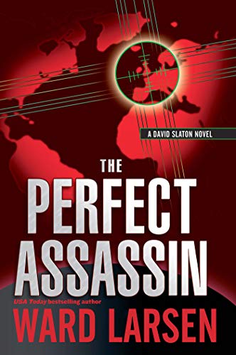 The Perfect Assassin:A David Slaton Novel