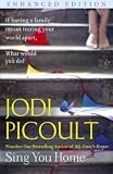 Sing You Home The Moving Story You Will Not Be Able To Put Down By The Number One Bestselling Author Of A Spark Of Light English Edition