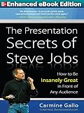 Presentation Secrets Of Steve Jobs Enhanced Ebook English Edition