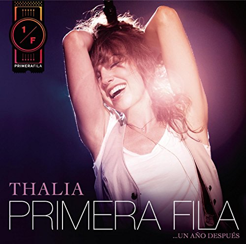 Thalia En Primera Fila: Un Ano Despues (CD/DVD)