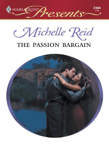 The Passion Bargain (By: Michelle Reid) cover