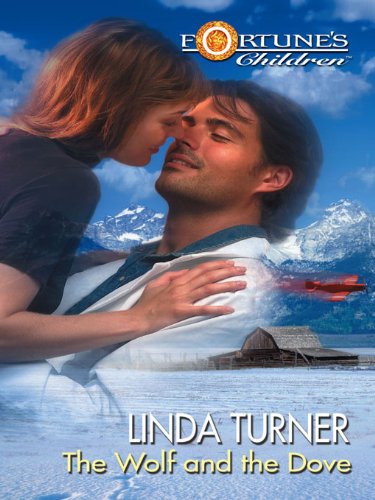 The Wolf and the Dove (By: Linda Turner) cover
