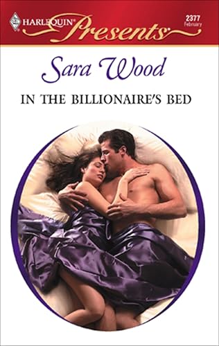 In the Billionaire's Bed (By: Sara Wood) cover