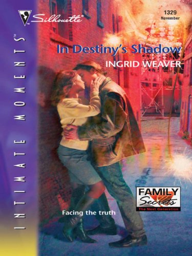 In Destiny's Shadow (By: Ingrid Weaver) cover