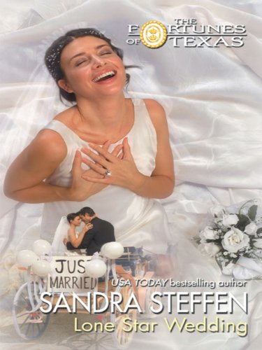 Lone Star Wedding (By: Sandra Steffen) cover