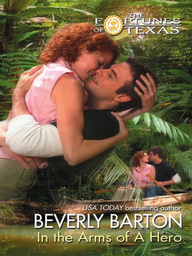 In the Arms of a Hero (By: Beverly Barton) cover