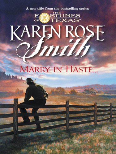 Marry in Haste.... (By: Karen Rose Smith) cover