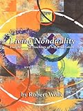 Living Nonduality Enlightenment Teachings Of Selfrealization English Edition