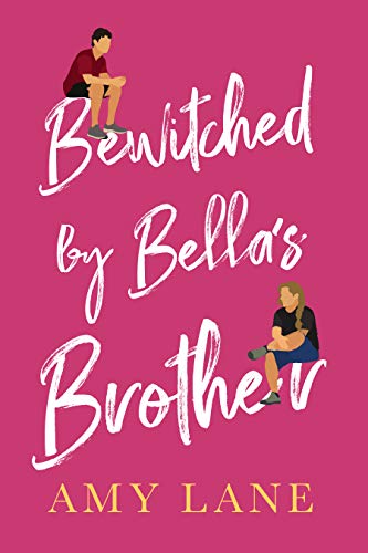 Bewitched by Bella's Brother book cover