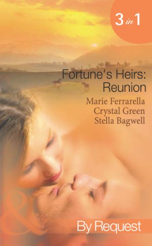 Fortune's Heirs: Reunion (By: Stella Bagwell) cover