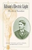 Edisons Electric Light Johns Hopkins Introductory Studies In The History Of Technology English Edition