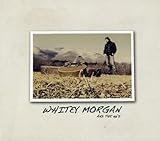Whitey Morgan & The 78's (2010)